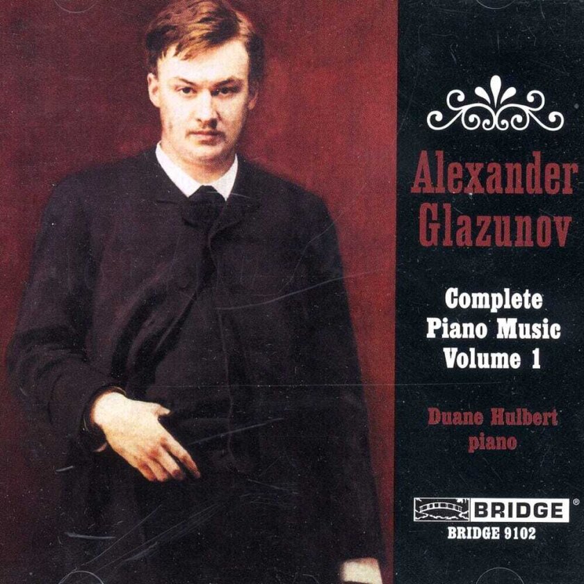 Alexander Glazunov, Duane Hulbert Complete Piano Music I CD