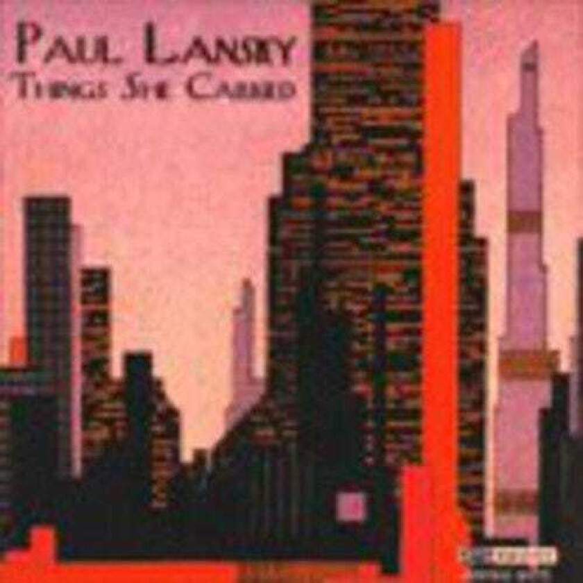 Paul Lansky Things She Carried CD
