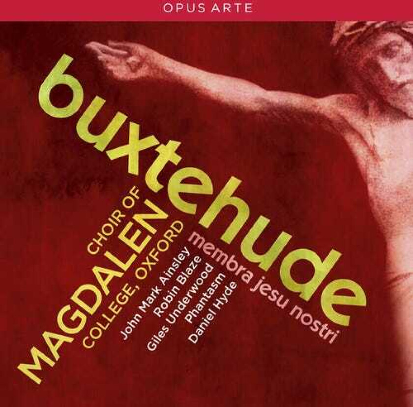 Oxford Magdalen College Choir Membra Jesu Nostri CD