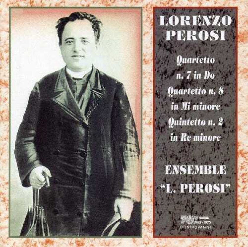 Ensemble L. Perosi, Lorenzo Perosi String Quartets 7 & 8 / Piano Quintet 2 CD