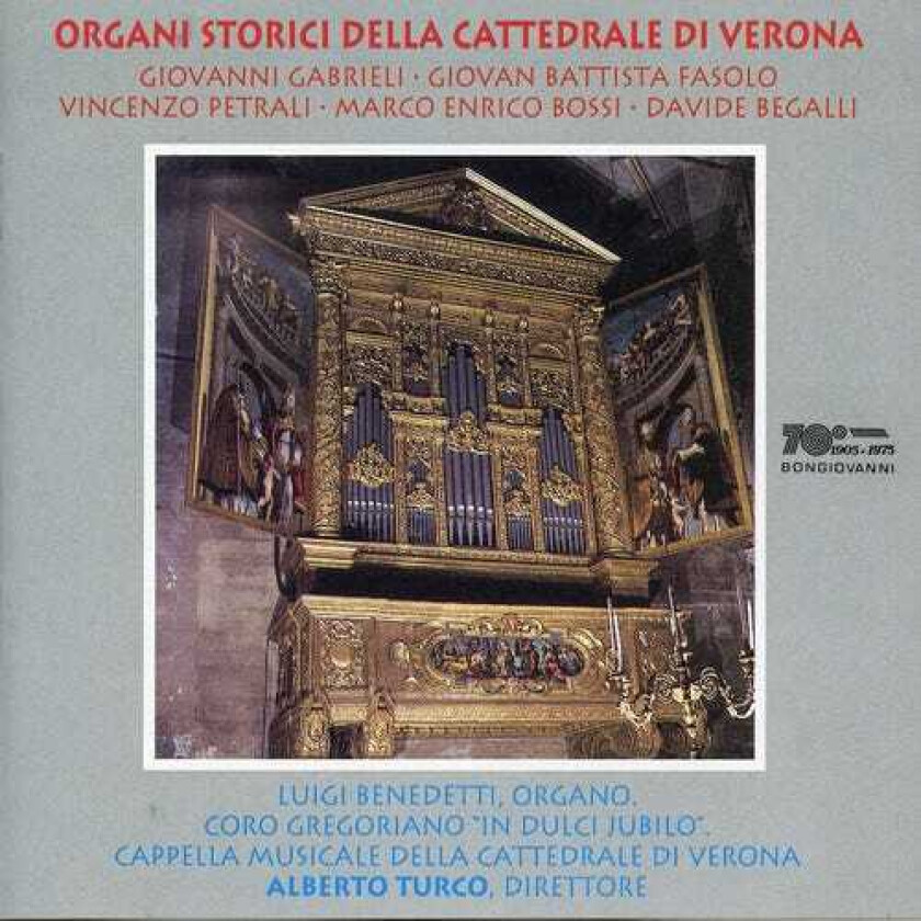 Alberto Turco Organi Storici Della Cattedrale Dl Verona CD