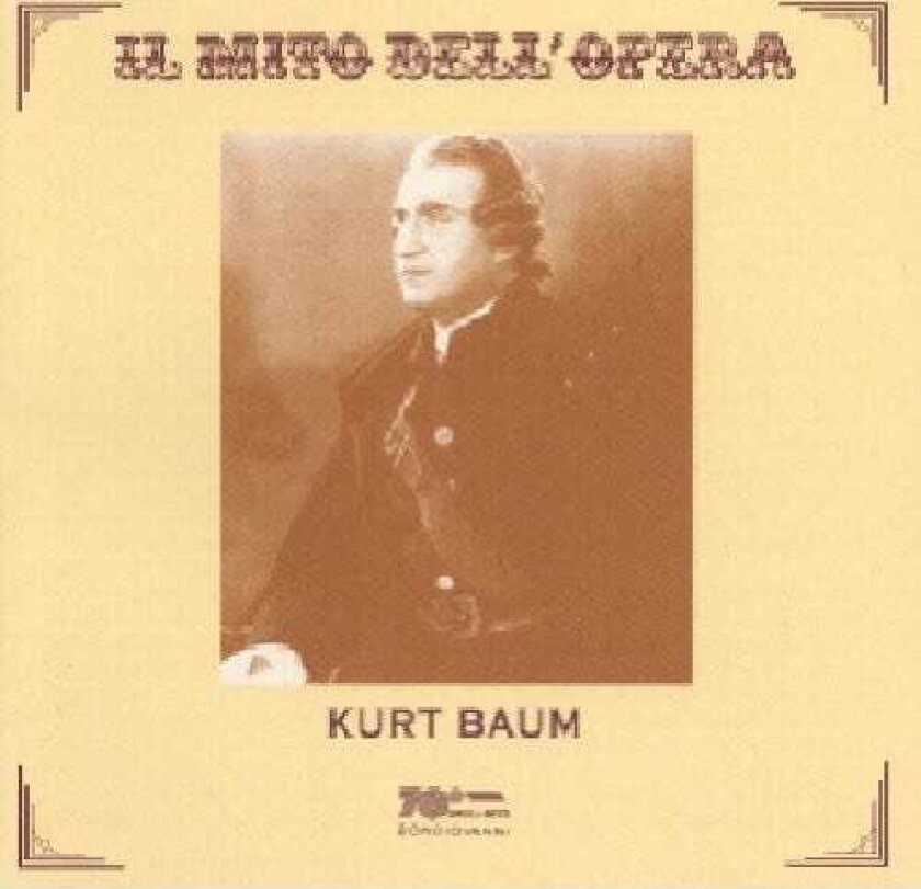 Kurt Baum Guglielmo Tell / Norma / Aida / La Juive CD