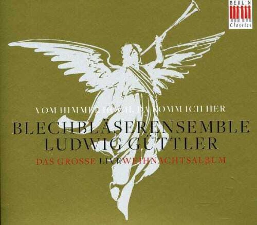 Ludwig G Ttler Brass Ensemble Vom Himmel Hoch Da Komm Ich Her< CD
