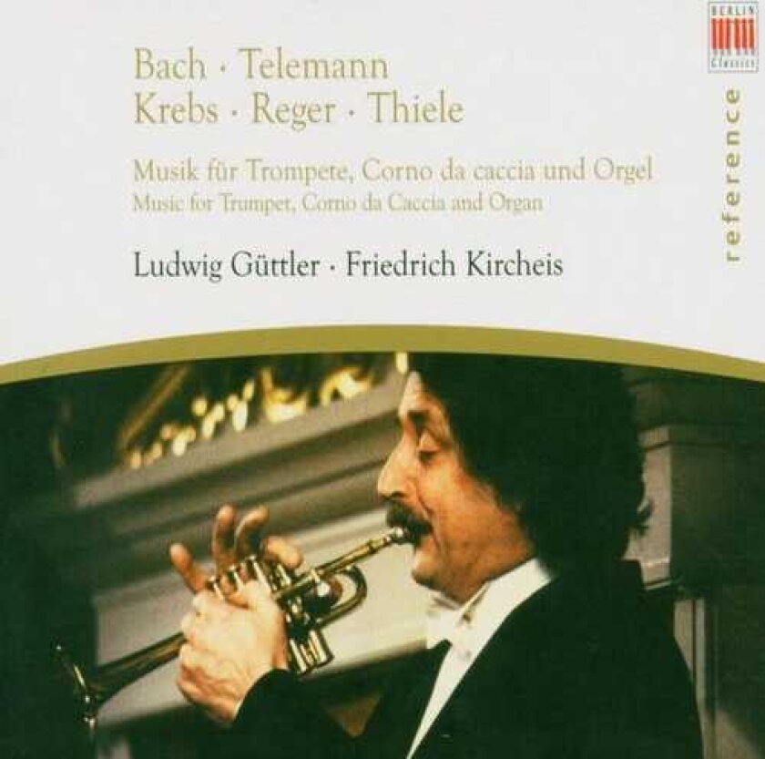 Ludwig G Ttler, Friedrich Kircheis, Ludwig Güttler, Siegfried Thiele Music For Trumpet Corno Da Caccia & Organ CD