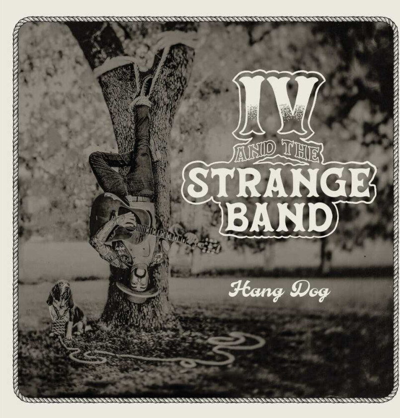 Iv & The Strange Band Hang Dog CD