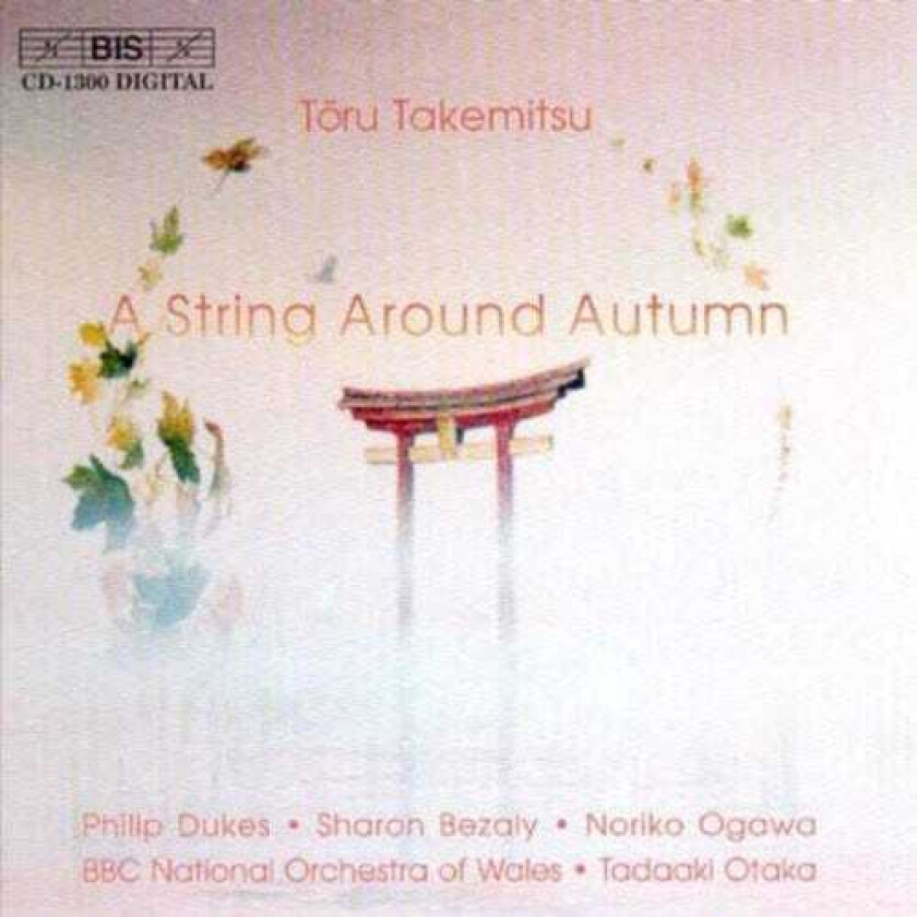 BBC National Orchestra Of Wales, Noriko Ogawa, Philip Dukes, Sharon Bezaly String Around Autumn CD