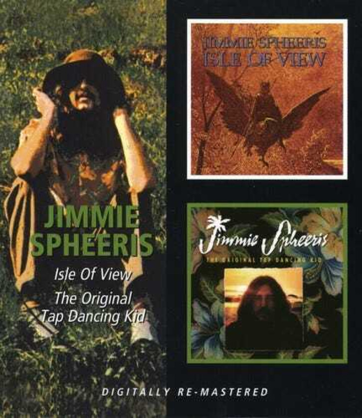 Jimmie Spheeris Isle Of View / Original Tap Dancing Kid CD