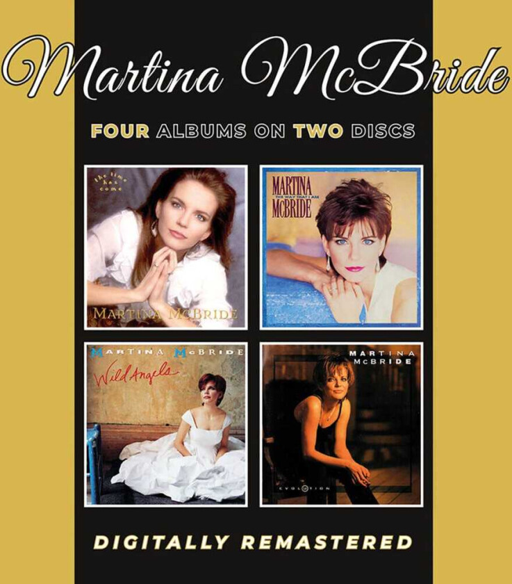 Martina McBride Time Has Come / Way That I Am / Wild Angels / Evol CD
