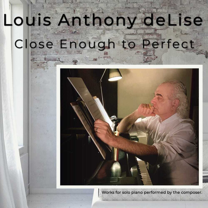 Louis Anthony De Lise Close Enough To Perfect CD