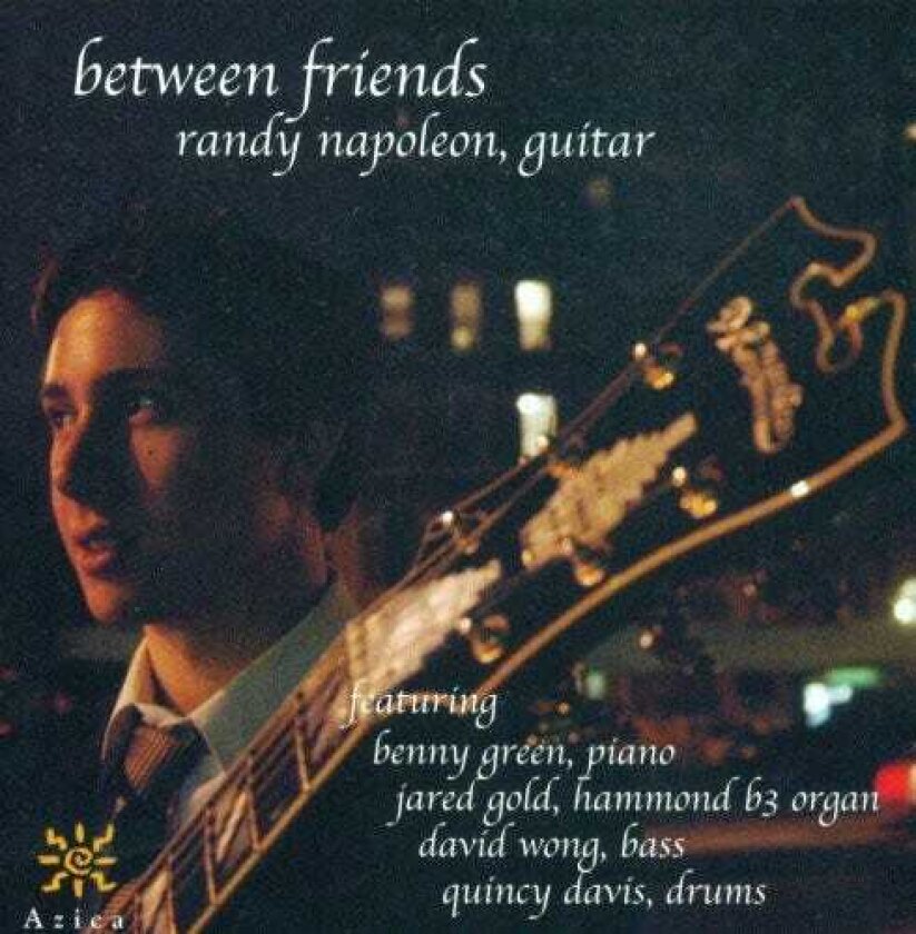 Randy Napoleon Between Friends CD