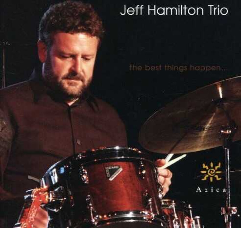 Jeff Hamilton Best Things Happen CD