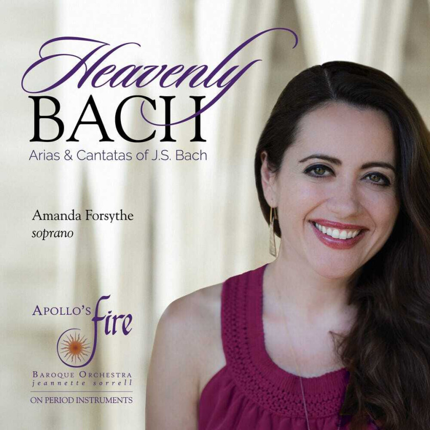 Amanda Forsythe Heavenly Bach Arias & Cantatas CD
