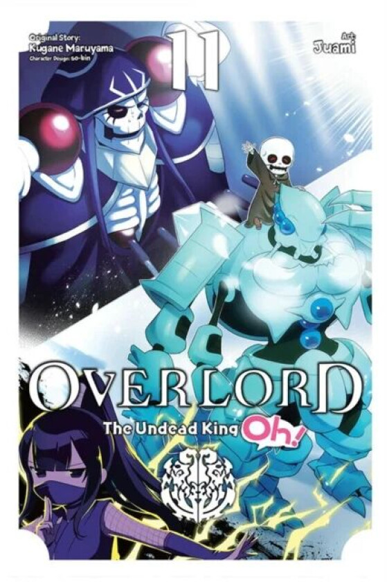 Overlord: The Undead King Oh!, Vol. 11 av Kugane Maruyama