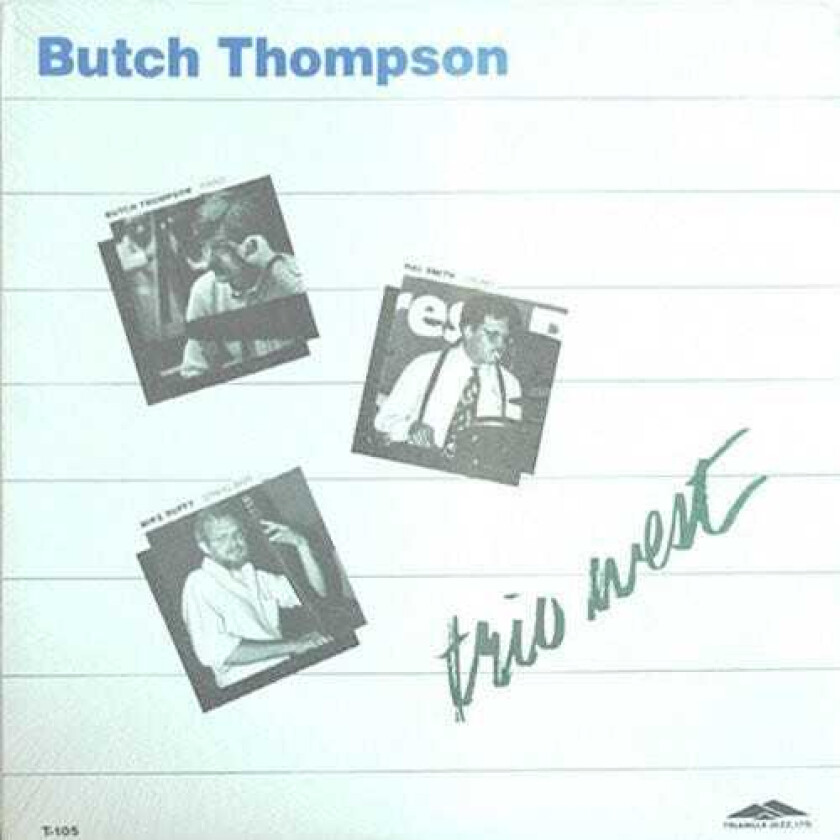 Butch Thompson Trio West LP/Vinyl