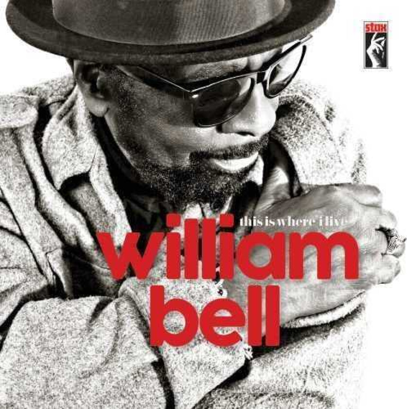 William Bell This Is Where I Live LP/Vinyl