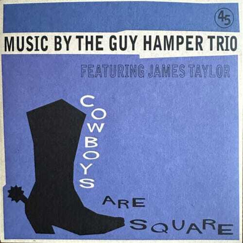 Guy Trio (featuring James Taylor) Hamper Cowboys Are Square/it's So Hard To Be Happy LP/Vinyl