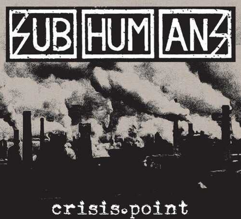 The Subhumans Crisis Point LP/Vinyl