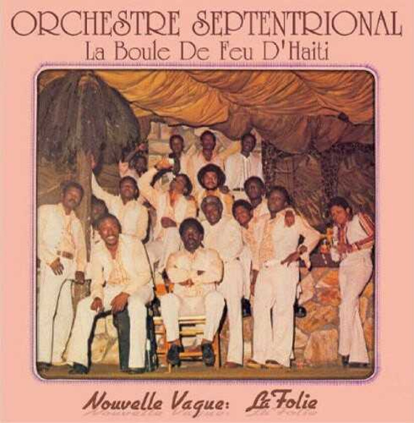 Orchestra Septentrional Boule De Feu D'haiti LP/Vinyl