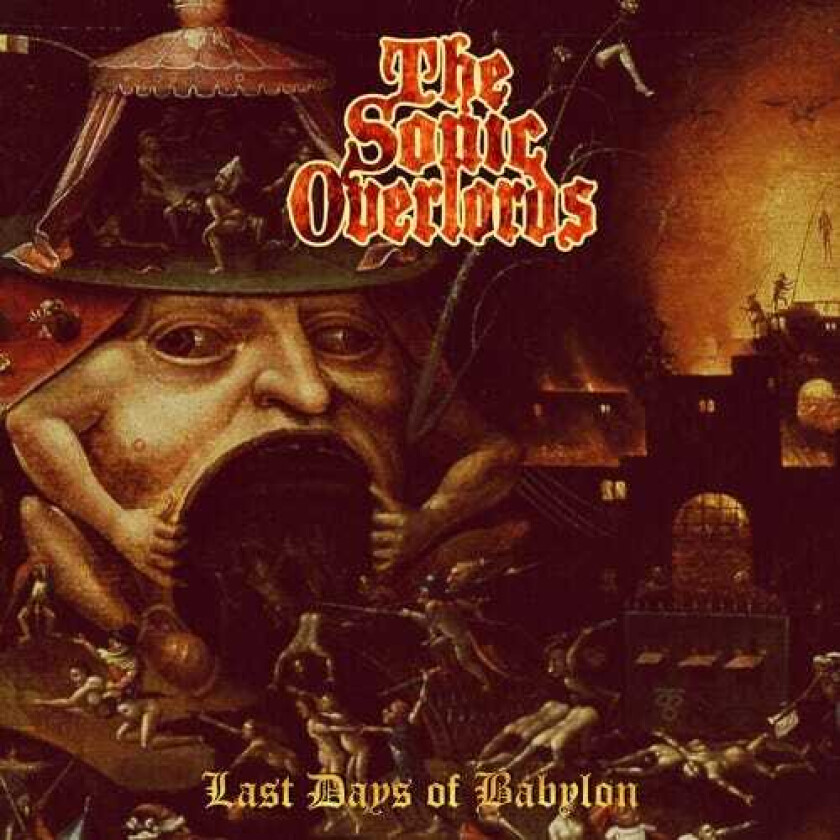 Sonic Overlords Last Days Of Babylon LP/Vinyl