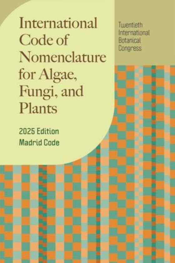 International Code of Nomenclature for algae, fungi, and plants (Madrid Code)