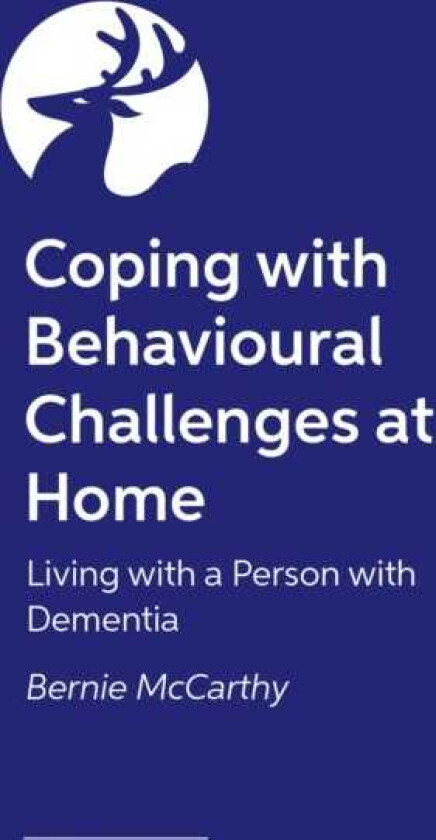 Living with a Person With Dementia An AZ of Strategies for Successful Support