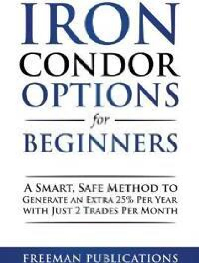 Iron Condor Options for Beginners