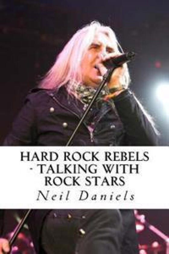 Hard Rock Rebels: Talking with Rock Stars