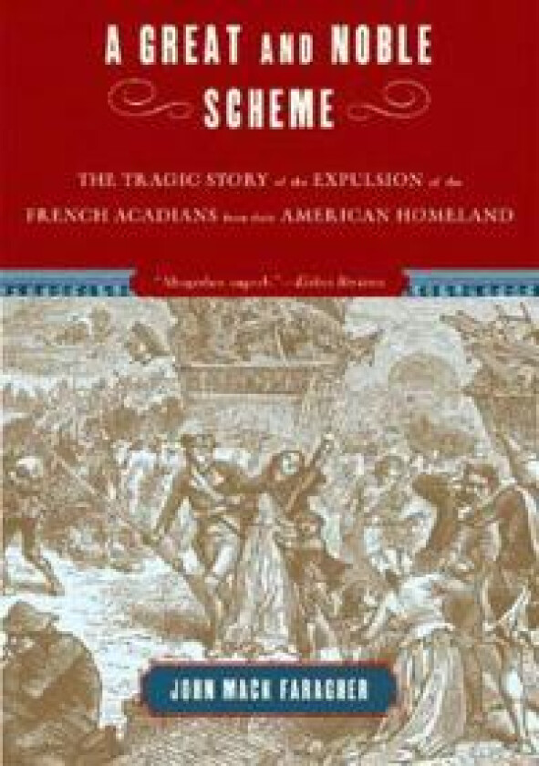 A Great and Noble Scheme