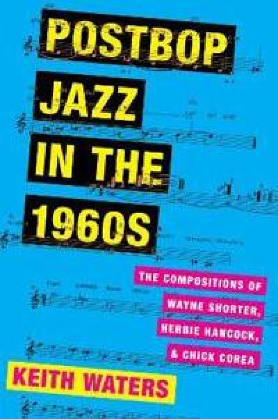 Postbop Jazz in the 1960s