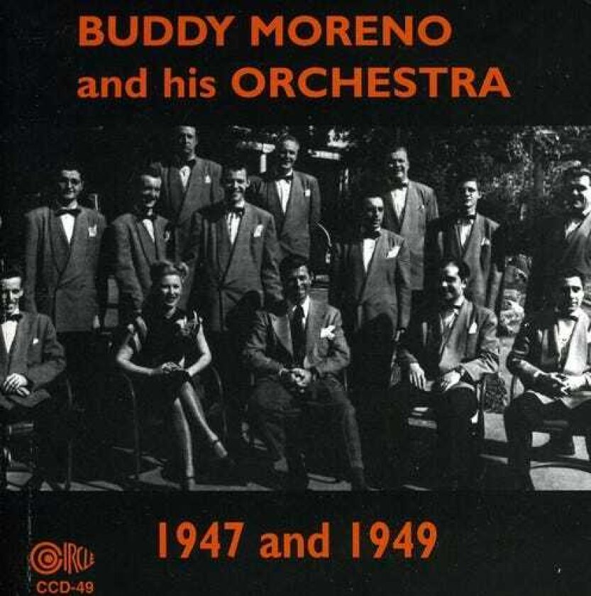 Buddy Moreno Buddy Moreno & His Orchestra 1947 & 1949 CD