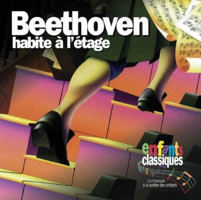 Enfants Classiques Beethoven Habite A L'etage CD
