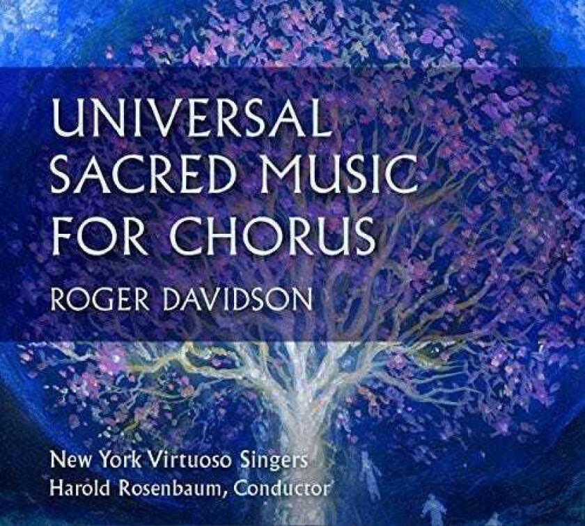 New York Virtuoso Singers Roger Davidson: Universal Sacred Music CD