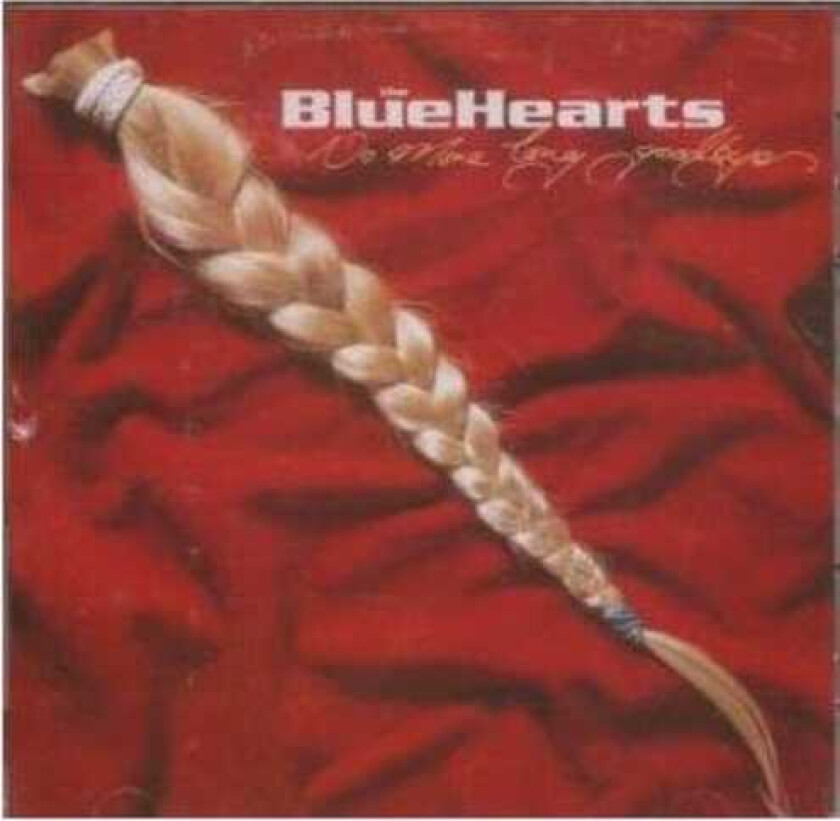 The Blue Hearts No More Long Goodbyes CD