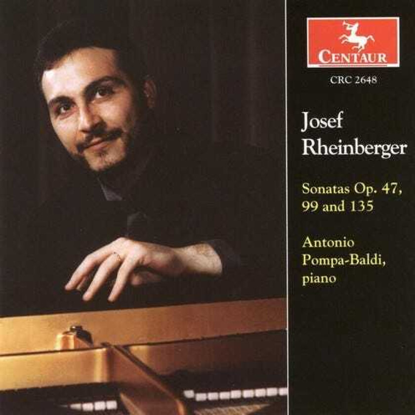 Antonio PompaBaldi, Joseph Rheinberger Sonatas CD