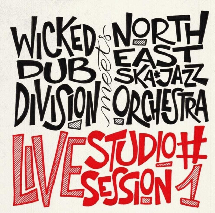 Wicked Dub Division Meets North East Ska Jazz Orc Live Studio Session 1 CD
