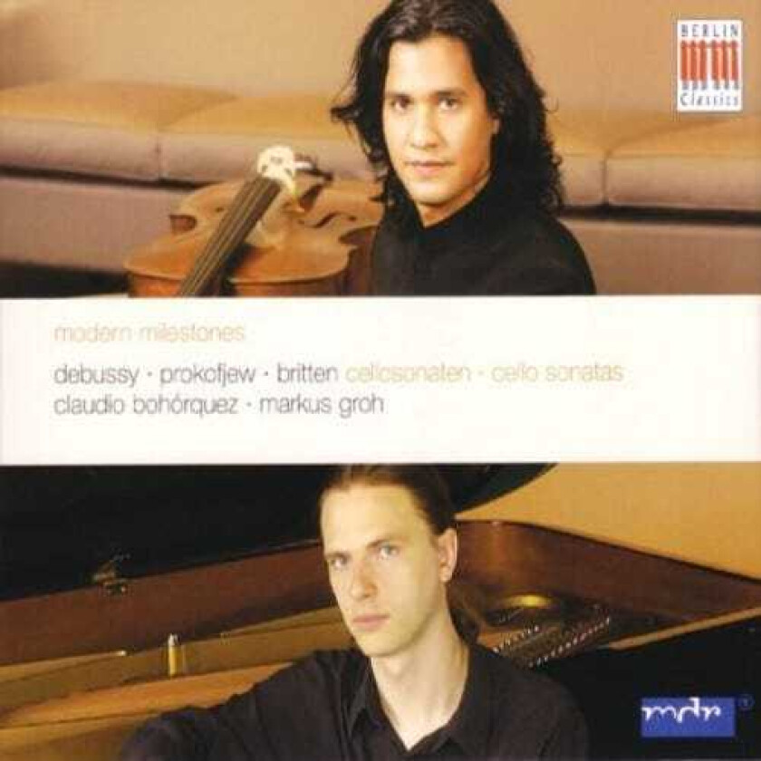 Claudio Boh Rquez, Claudio Bohórquez, Markus Groh Modern Milestones For Cello & Piano CD