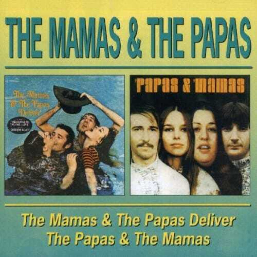 The Mamas & The Papas Mamas & Papas Deliver CD
