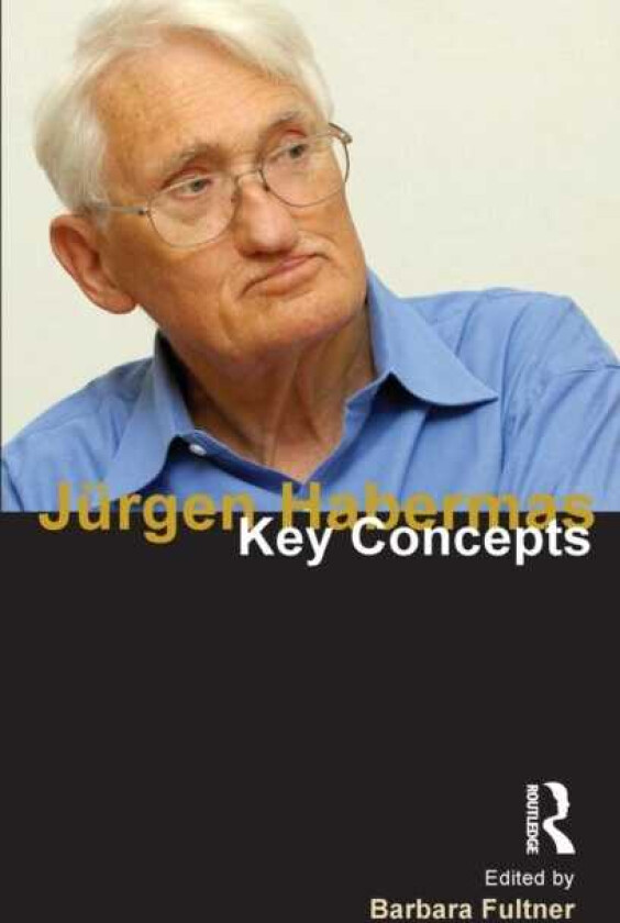 Jurgen Habermas Key Concepts