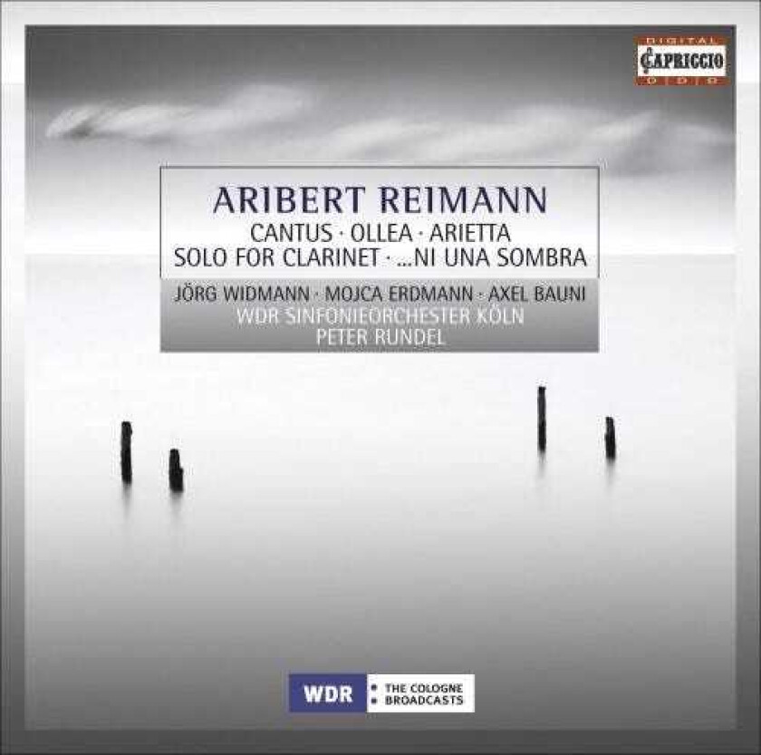 J Rg Widmann, Axel Bauni, Jörg Widmann, Mojca Erdmann, Aribert Reimann Cantus / Olea / Arietta / Solo For Cabinet Ni Una CD
