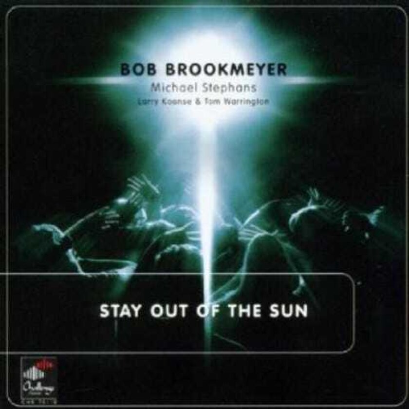 Bob Brookmeyer Stay Out Of The Sun CD