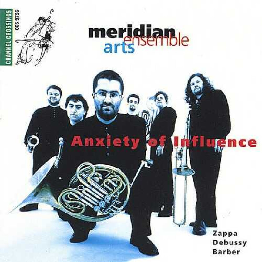 Meridian Arts Ensemble, Benjamin Herrington, Daniel Grabois, John Ferrari, Jon Kilbonoff, Jon Klibonoff, Jon Nelson, Josef Burgstaller, Raymond G. Stewart Anxiety Of Influence CD