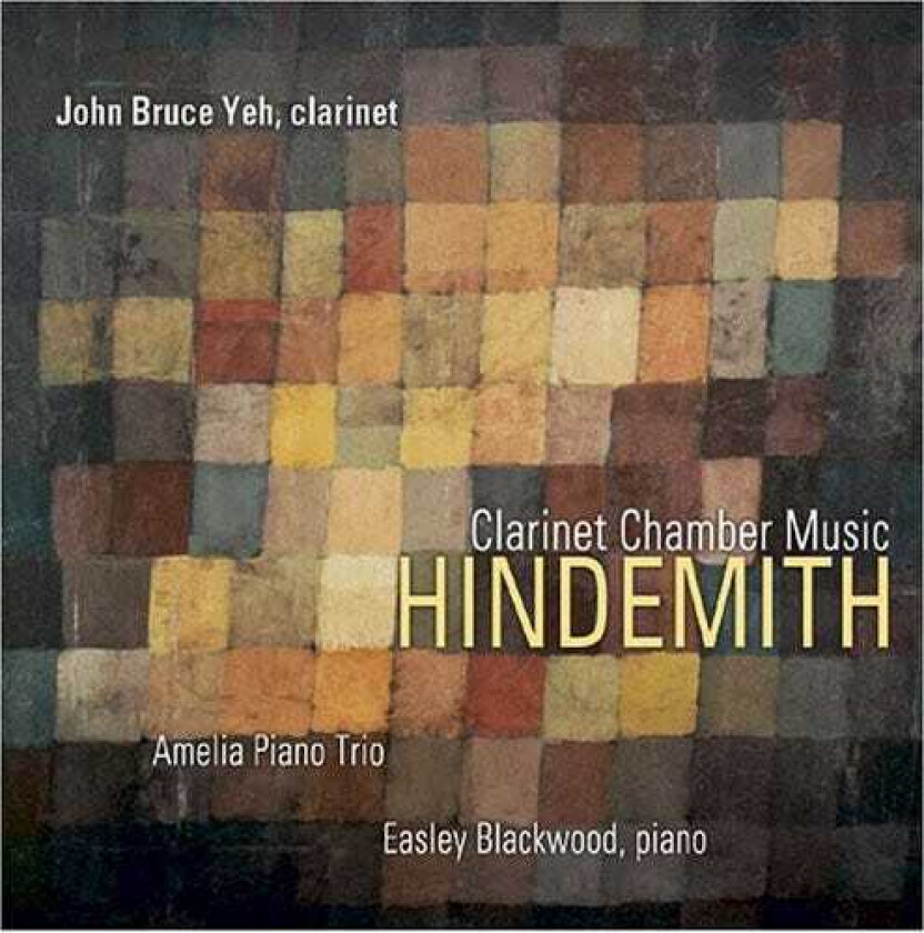 John Bruce Yeh, Anthea Kreston, Baird Dodge, Easley Blackwood, Jason Duckles, Maureen Nelson Clarinet Chamber Music CD