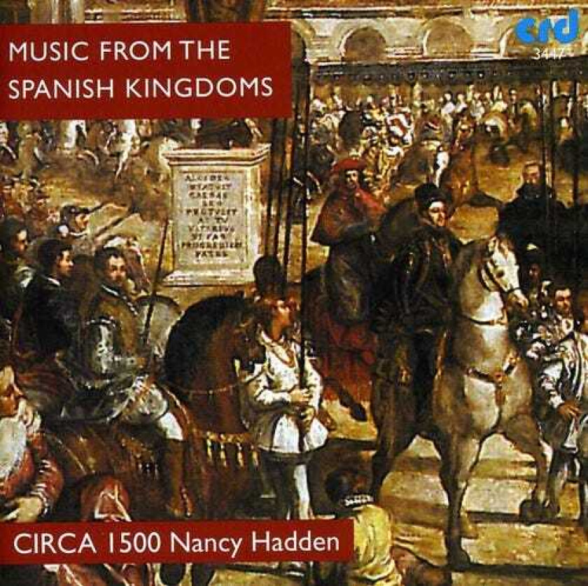Nancy Hadden Music From The Spanish Kingdoms CD