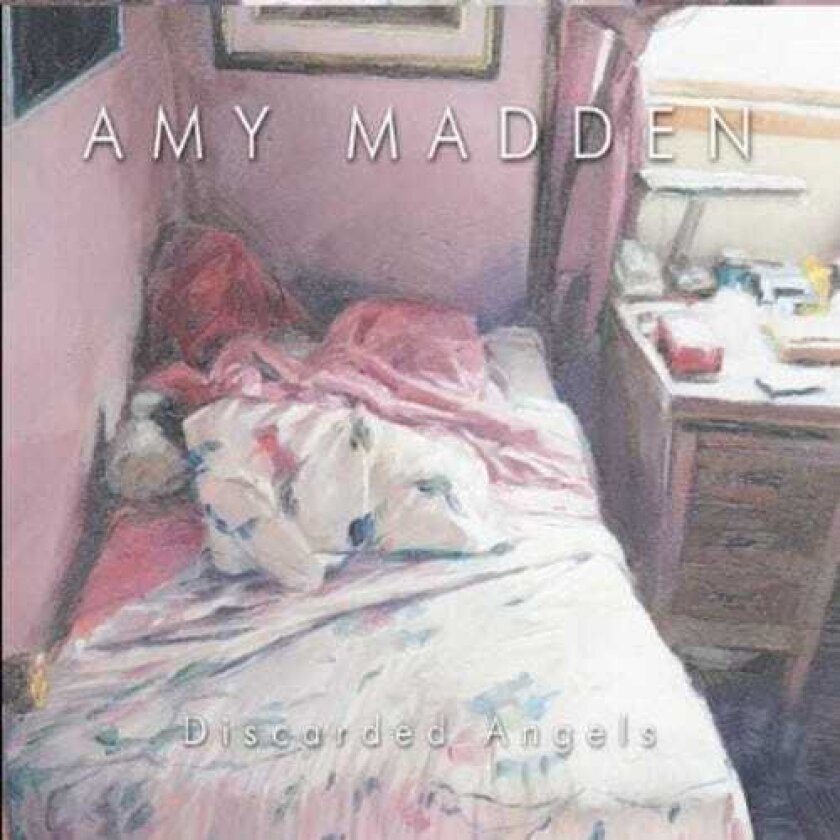 Amy Madden Discarded Angels CD
