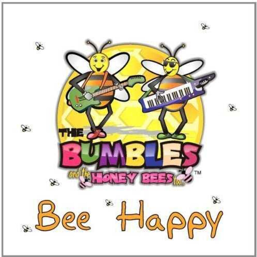 The Bumbles Bee Happy CD