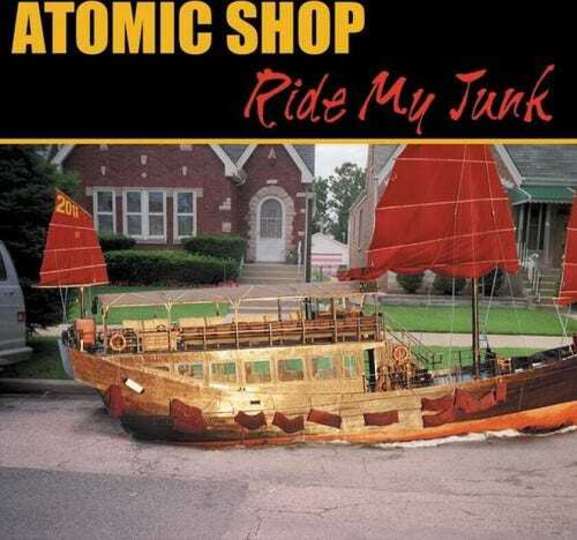 Atomic Shop Ride My Junk CD