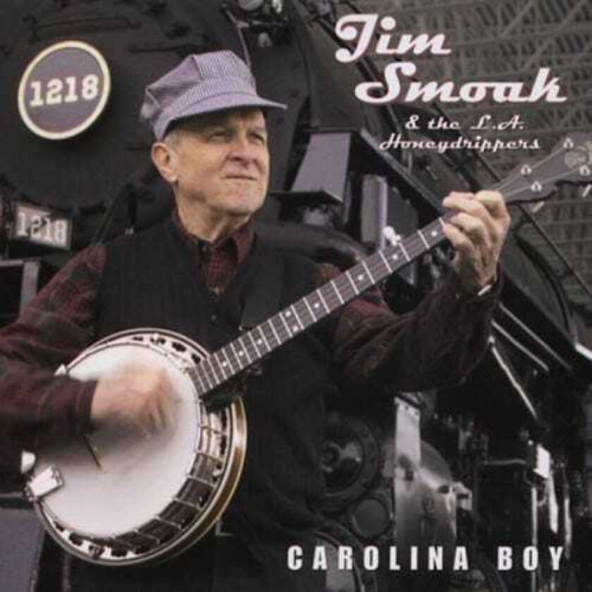 Jim Smoak & The La Honeydrippers Carolina Boy CD