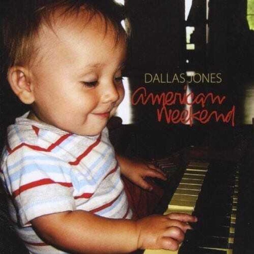 Dallas Jones American Weekend CD