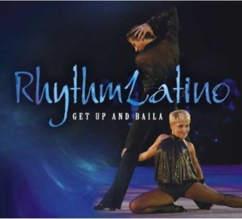 Rhythm Latino Get Up & Baila CD