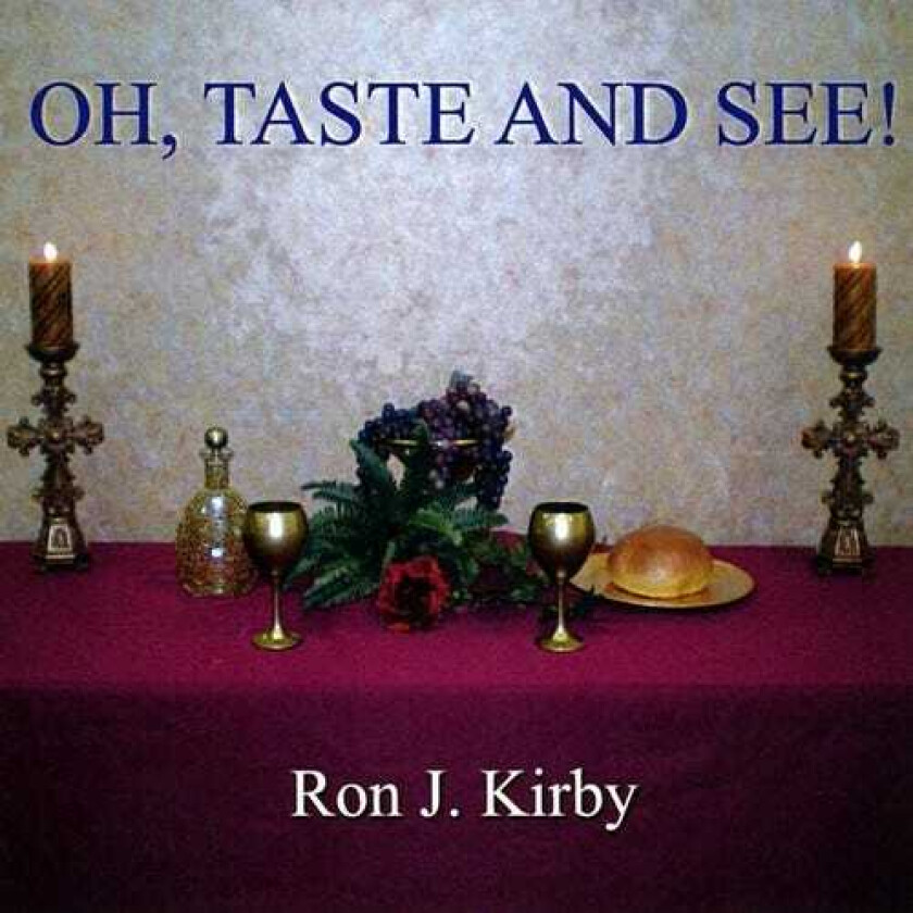 Ron Kirby J. Oh' Taste & See CD